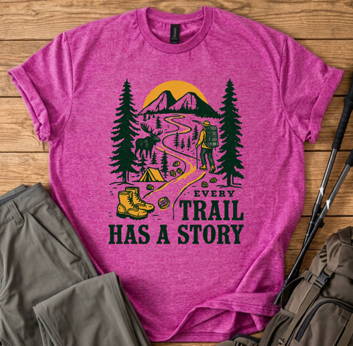 Every Trail Havs A Story