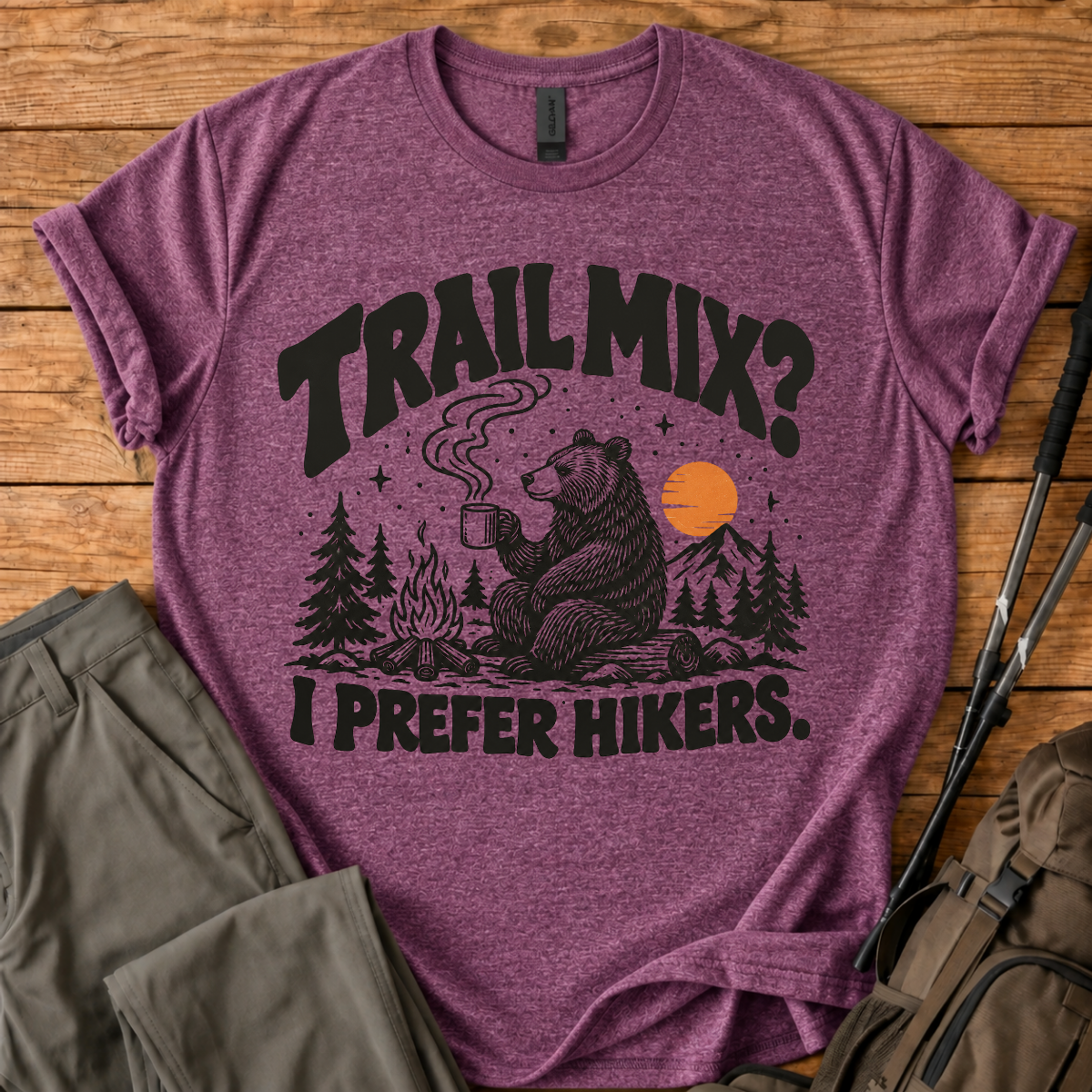 TRAIL MIX? I PREFER HIKERS.