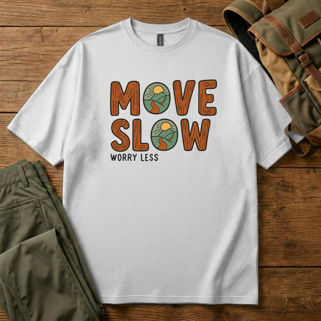Move Slow