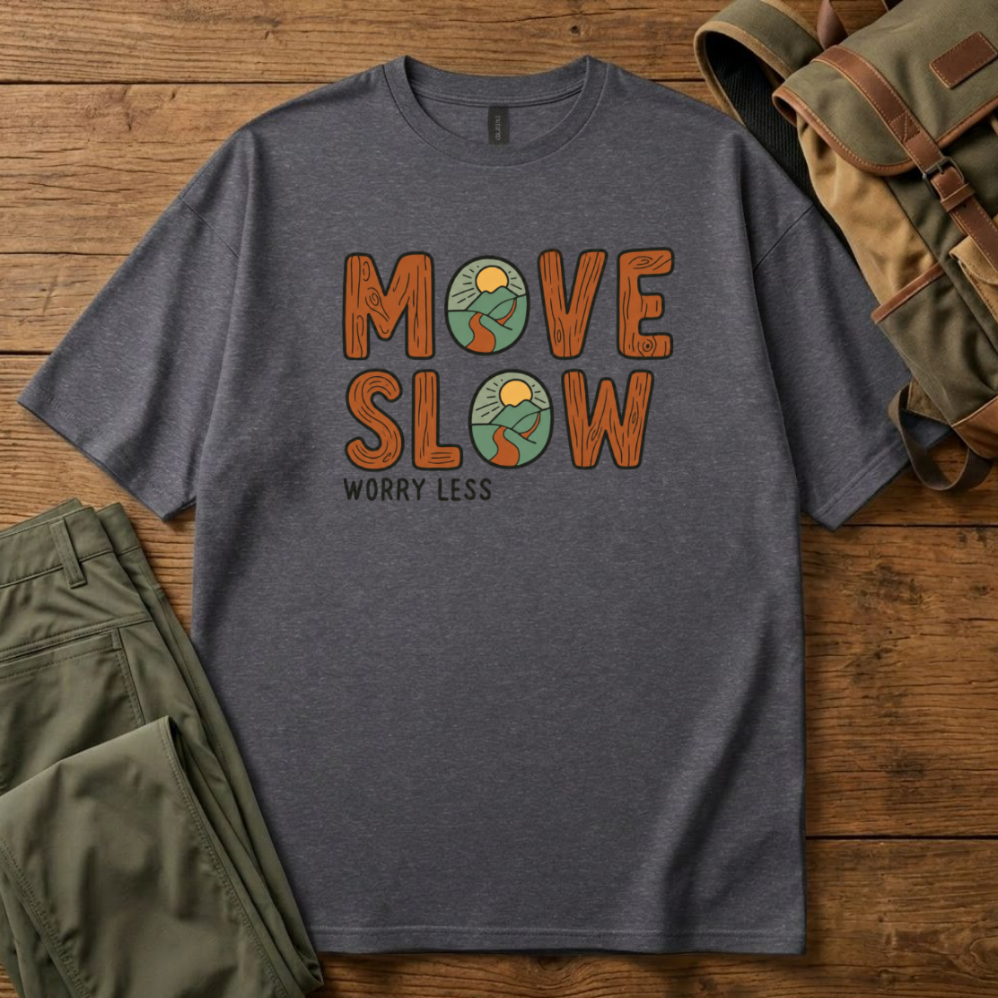 Move Slow